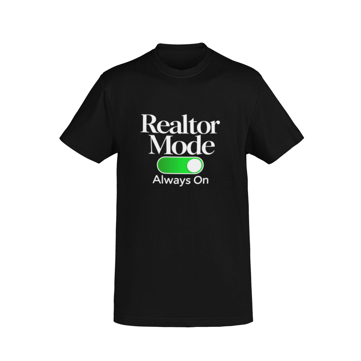 Realtor Mode On Tee